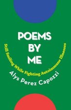 Poems by Me