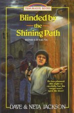 BLINDED BY THE SHINING PATH