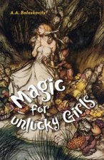 MAGIC FOR UNLUCKY GIRLS