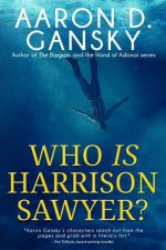 Who Is Harrison Sawyer?