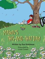 Mason's This-and-That Day