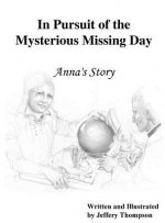 In Pursuit of the Mysterious Missing Day