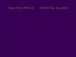 Walter Price - Crystal Black