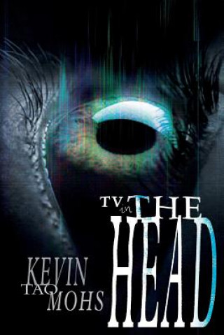 TV IN THE HEAD