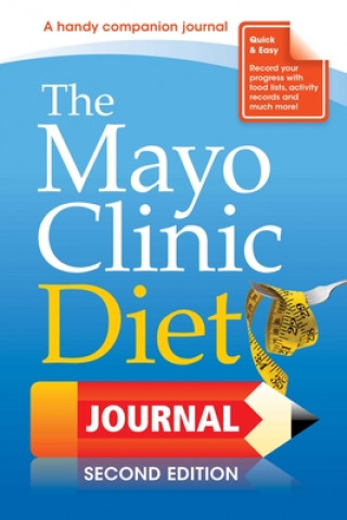 Mayo Clinic Diet Journal, 2nd Edition