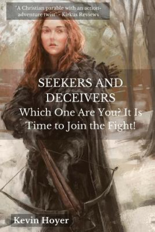 SEEKERS & DECEIVERS