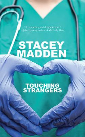 TOUCHING STRANGERS