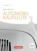 Automobilkaufleute - Neubearbeitung - Band 1: Lernfelder 1-4