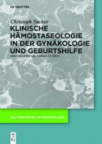 Klinische Hamostaseologie in der Gynakologie und Geburtshilfe