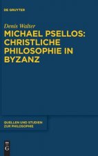 Michael Psellos - Christliche Philosophie in Byzanz