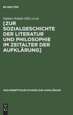 [Zur Sozialgeschichte Der Literatur Und Philosophie Im Zeitalter Der Aufklarung]