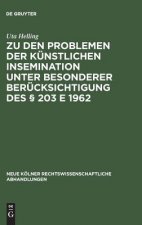 Zu Den Problemen Der Kunstlichen Insemination Unter Besonderer Berucksichtigung Des  203 E 1962