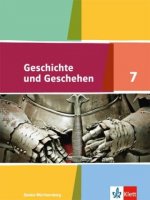 Geschichte und Geschehen 7. Ausgabe Baden-Württemberg Gymnasium