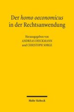 Der homo oeconomicus in der Rechtsanwendung