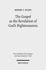 Gospel as the Revelation of God's Righteousness