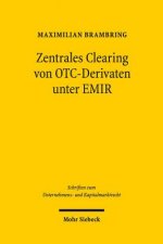Zentrales Clearing von OTC-Derivaten unter EMIR