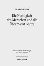 Die Nichtigkeit des Menschen und die UEbermacht Gottes