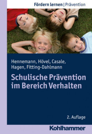 Schulische Prävention im Bereich Verhalten