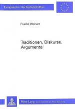Traditionen, Diskurse, Argumente-