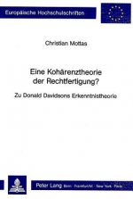 Eine Kohaerenztheorie der Rechtfertigung?