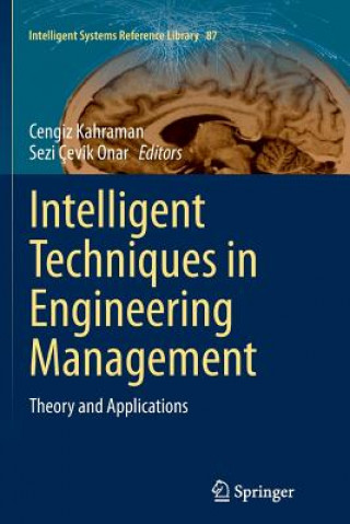 Intelligent Techniques in Engineering Management