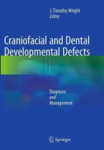 Craniofacial and Dental Developmental Defects