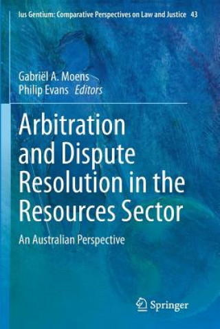 Arbitration and Dispute Resolution in the Resources Sector