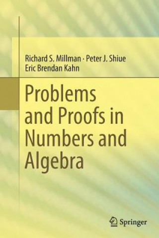 Problems and Proofs in Numbers and Algebra