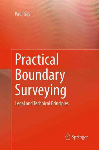 Practical Boundary Surveying