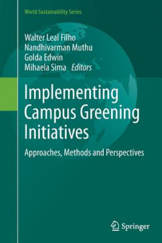 Implementing Campus Greening Initiatives