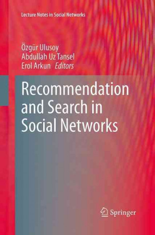 Recommendation and Search in Social Networks