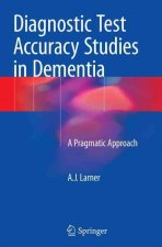 Diagnostic Test Accuracy Studies in Dementia