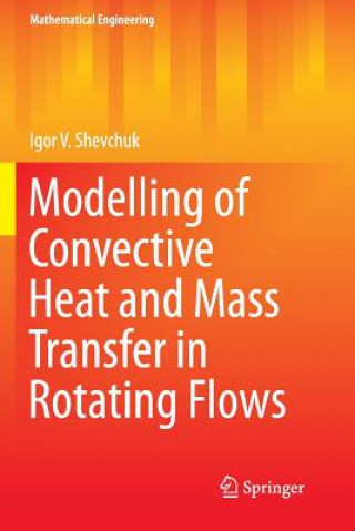 Modelling of Convective Heat and Mass Transfer in Rotating Flows