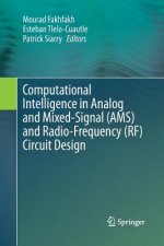 Computational Intelligence in Analog and Mixed-Signal (AMS) and Radio-Frequency (RF) Circuit Design