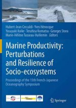 Marine Productivity: Perturbations and Resilience of Socio-ecosystems