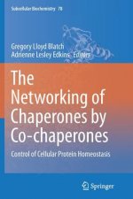 Networking of Chaperones by Co-chaperones
