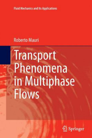 Transport Phenomena in Multiphase Flows