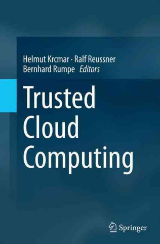 Trusted Cloud Computing