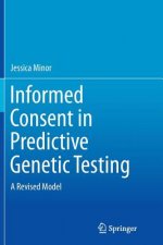 Informed Consent in Predictive Genetic Testing