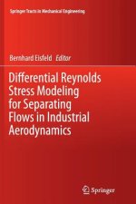 Differential Reynolds Stress Modeling for Separating Flows in Industrial Aerodynamics