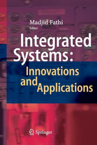 Integrated Systems: Innovations and Applications