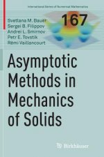 Asymptotic methods in mechanics of solids