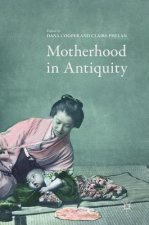 Motherhood in Antiquity