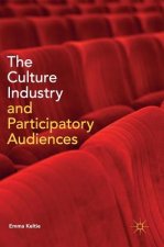 Culture Industry and Participatory Audiences