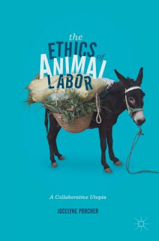 Ethics of Animal Labor