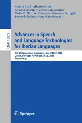 Advances in Speech and Language Technologies for Iberian Languages