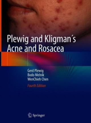 Plewig and Kligman's Acne and Rosacea