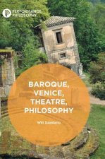 Baroque, Venice, Theatre, Philosophy