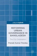 Reforming Urban Governance in Bangladesh