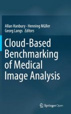 Cloud-Based Benchmarking of Medical Image Analysis